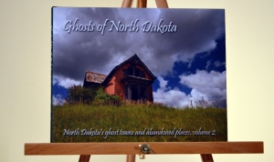 Ghosts of North Dakota, Vol 2